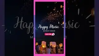 Happy Music[ 2 ]||🐵 MONKEY MUSIC