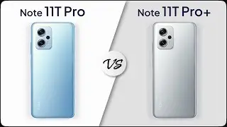 Xiaomi Redmi Note 11T Pro vs Xiaomi Redmi Note 11T Pro+ Comparison | Mobile Nerd