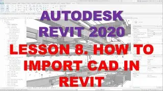 REVIT MEP 2020 - STEP BY STEP TUTORIAL 8 - HOW TO IMPORT CAD IN REVIT
