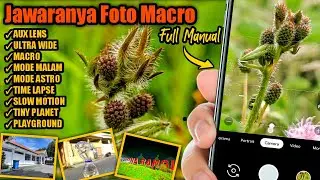 Jawaranya Foto Macro‼️ Support Manual, Ultra Wide | Gcam Jadul Mantul