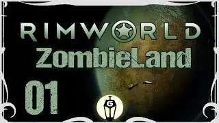 Welcome to Zombieland | Let's Play RimWorld Zombieland Ep 1