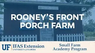 Small Farm Academy - Rooney's Front Porch Farm
