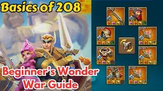 Using 208 is EASIER THAN EVER !!!! | Lords Mobile Wonder War Guide