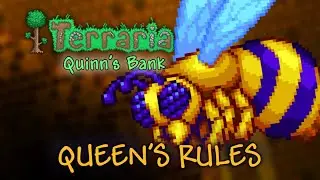 QUEEN'S RULES ~ Terraria: Quinn's Bank