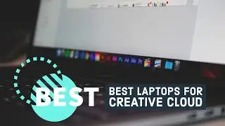 Best Laptops for Adobe Creative Cloud in 2023