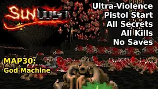 Doom II: Sunlust - MAP30: God Machine (Ultra-Violence 100%)