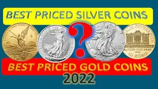 2022 BEST PRICE FOR SILVER & GOLD COINS.ONLINE DEALERS COMPARED