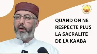 Quand on ne respecte plus la sacralité de la Kaaba