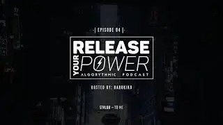 Release Your Power podcast | Episode 06 | Hosted by Harukiko