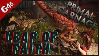 Leap of Faith | Primal Carnage Extinction