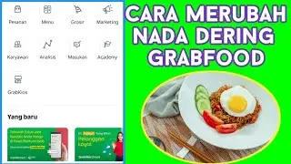 Cara Merubah Nada dering grabfood | tutorial grabemerchant