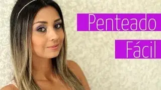 COMO FAZER Penteado Fácil - @eucapricho