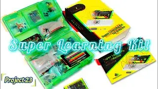 KEYESTUDIO 丨KS0077(78.79) Super Learning Kit for Arduino-Project 23 PIR Motion Sensor #arduino #stem