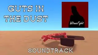 Guts In The Dust - Soundtrack