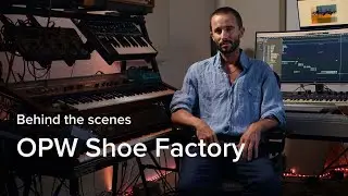 The Shoe Factory: Behind the Scenes