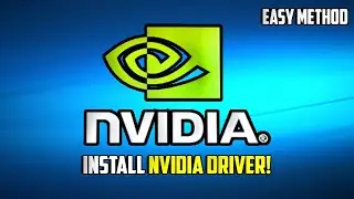 Easy Method TO INSTALL NVIDIA DRIVERS! 😱 [How To Install Nvidia Drivers]
