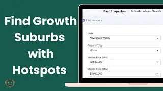 Using Hotspots To Find Growth Suburbs | Fast Property AI Tutorial