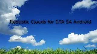 Realistic Clouds for GTA SA Android