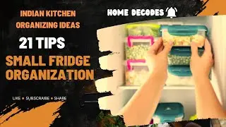 21 Tips to Organize Indian Fridge| Small Fridge Organizing | ഫ്രിഡ്ജിൽ എന്തൊക്കെ എവിടെയൊക്കെ വെക്കാം