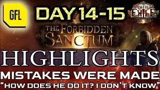 Path of Exile 3.20: THE FORBIDDEN SANCTUM DAY # 14-15 Highlights MISTAKES WERE MADE, MASTER-CRAFTER!
