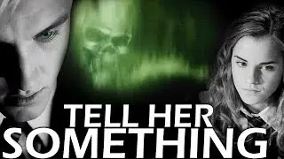 Tell Her Something - Draco/Hermione [Harry Potter]
