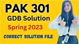 PAK301 GDB Solution 2023/ PAK301 GDB 2023 /PAK301 GDB Solution Spring 2023/PAK301 GDB 2023 Solution