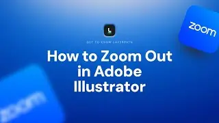 How to Zoom Out in Adobe Illustrator | All Shortcuts & Tools Explained