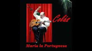 María la portuguesa. Juan Carlos Colás