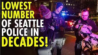 Seattle's Police Force Hits 1958 Low Amidst Surging Crime Rates