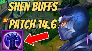 RIOT IS FINALLY BUFFING SHEN!!! PATCH 14.6. Shen Buffs and More #leagueoflegends #shen #riotgames