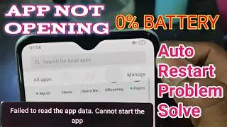 0% Battery || App Not Opening || Auto Restart Problem Solve || 0% Battery All Modal