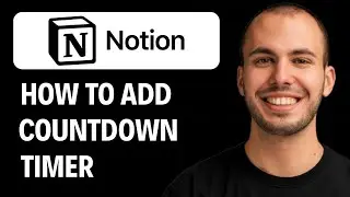 How To Add a Countdown Timer in Notion [2026 GUIDE]
