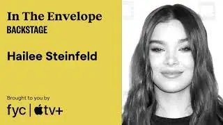 Hailee Steinfeld Says Actors Shouldn't Have All the Answers - In the Envelope: The Actor's Podcast