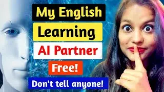 My AI English Learning Partner Free!  - AI English speaking App - Free AI English speaking App