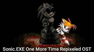 Sonic.EXE One More Time Repixeled OST - Danger Run