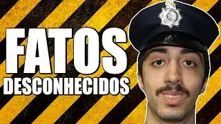 FATOS DESCONHECIDOS