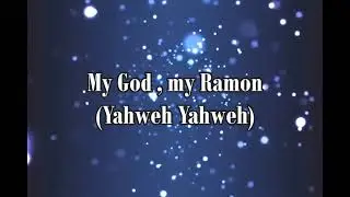 My God My Ramon ~ Donte Edwards (Lyric Video)
