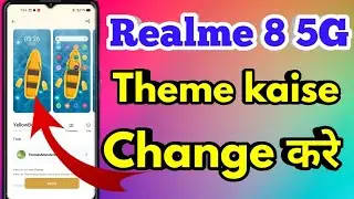 How To Change Theme Realme 8 5G  | How To Download Theme Realme 8 5G