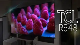 TCL 6 Series R648 Review | More Than Just an 8K TV!