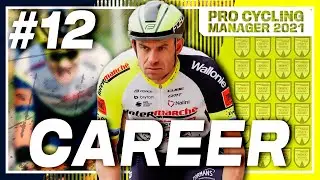 BACK LIKE WE NEVER LEFT / #12 - Intermarché Wanty / Pro Cycling Manager 2021 Career