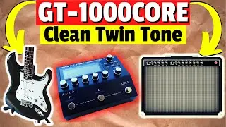 Boss GT-1000Core Twin Combo Preamp Clean Patch