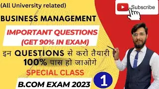 B.com | Business Management | Exam 2023 | Important Questions | Special One |