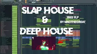 [Fl Studio] Slap House & Deep House Style With Royalty Free Vocal [Free Flp]