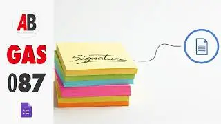 GAS-087 Build a Custom Form with Signature Feature via Apps Script