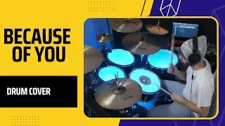 Because of You - Kelly Clarkson | Drimml Drum Cover