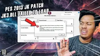 CARA MENGATASI PES 2013 JK PATCH ERROR 