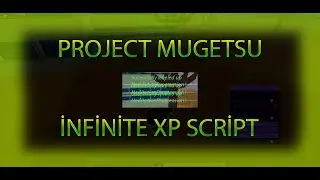 Roblox Project Mugetsu - OP İNF XP SCRİPT
