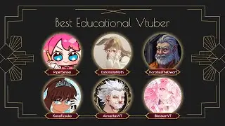 【 Hidden Gems: Small Vtuber Awards 】Best Educational Vtuber