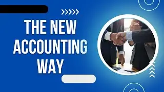 The new accounting way