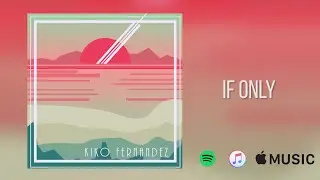 If Only (feat. Em Branzuela) Snippet